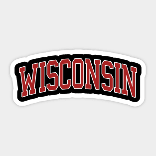 Wisconsin - college university font letters football basketball baseball softball volleyball hockey lover fan player christmas birthday gift for men women kids mothers fathers day dad mom vintage retro Sticker